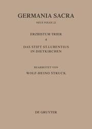 Cover von Die Bistümer der Kirchenprovinz Trier. Das Erzbistum Trier 4. Das Stift St. Lubentius in Dietkirchen