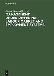 Cover von Management Under Differing Labour Market and Employment Systems