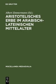 Cover von Aristotelisches Erbe im arabisch-lateinischen Mittelalter