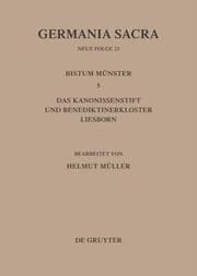 Cover von Die Bistümer der Kirchenprovinz Köln.Das Bistum Münster 5.Das Kanonissenstift und Benediktinerkloster Liesborn