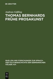 Cover von Thomas Bernhards frühe Prosakunst