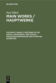 Cover von Writings in the Social Philosophy and Ethics / Sozialphilosophische und ethische Schriften