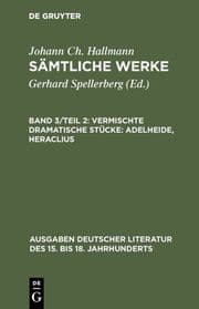 Cover von Vermischte dramatische Stücke: Adelheide, Heraclius