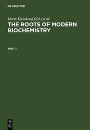 Cover von The Roots of Modern Biochemistry