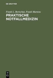 Cover von Praktische Notfallmedizin
