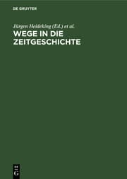 Cover von Wege in die Zeitgeschichte