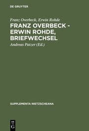 Cover von Franz Overbeck - Erwin Rohde: Briefwechsel