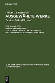 Cover von Erste Gründe der gesammten Weltweisheit (Variantenverzeichnis)