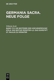 Cover von Die Bistümer der Kirchenprovinz Köln. Das Bistum Münster 4,3. Das Domstift St. Paulus zu Münster