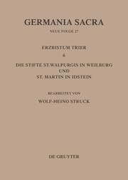 Cover von Die Bistümer der Kirchenprovinz Trier.Das Erzbistum Trier 6: Die Stifte St.Walpurgis in Weilburg und St.Martin in Idstein