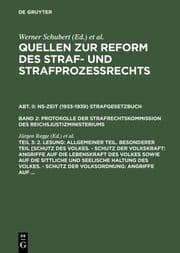 Cover von 2.Lesung: Allgemeiner Teil.Besonderer Teil [Schutz des Volkes.- Schutz der Volkskraft: Angriffe auf die Lebenskraft des Volkes sowie auf die sittliche und seelische Haltung des Volkes.- Schutz der Volksordnung: Angriffe auf ...