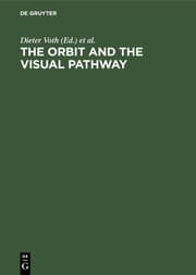 Cover von The Orbit and the Visual Pathway