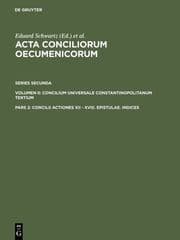 Cover von Concilii Actiones XII - XVIII.Epistulae.Indices