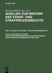 Cover von Entwürfe zu einer Strafverfahrensordnung und einer Friedens- und Schiedsrichterordnung (1936-1939)