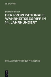Cover von Der propositionale Wahrheitsbegriff im 14.Jahrhundert