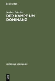 Cover von Der Kampf um Dominanz