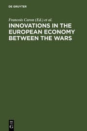 Cover von Innovations in the European Economy between the Wars