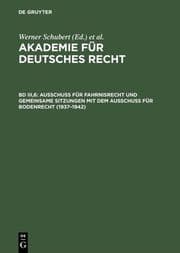 Cover von Ausschuß für Fahrnisrecht und gemeinsame Sitzungen mit dem Ausschuß für Bodenrecht (1937-1942)