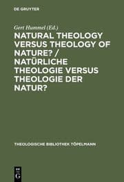 Cover von Natural Theology Versus Theology of Nature?/ Natürliche Theologie versus Theologie der Natur?