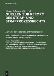 Cover von 2.Lesung: Besonderer Teil.- Schutz des Volkes (Rasse.Erbgut.- Schutz der Bewegung.- Angriffe auf die Wirtschaftskraft.) - Überprüfung der 2.Lesung.Gesamtregister