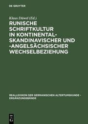 Cover von Runische Schriftkultur in kontinental-skandinavischer und -angelsächsischer Wechselbeziehung