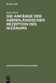 Cover von Die Anfänge der abendländischen Rezeption des Nizänums