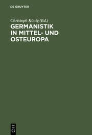 Cover von Germanistik in Mittel- und Osteuropa