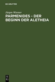 Cover von Parmenides - der Beginn der Aletheia