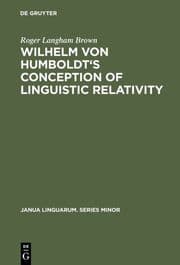 Cover von Wilhelm von Humboldt's Conception of Linguistic Relativity