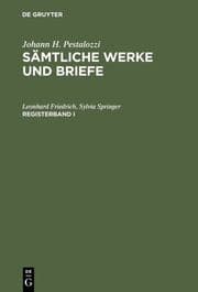 Cover von Johann H. Pestalozzi: Sämtliche Werke und Briefe, Registerband 1