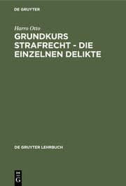 Cover von Grundkurs Strafrecht - Die einzelnen Delikte