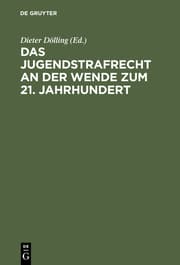 Cover von Das Jugendstrafrecht an der Wende zum 21.Jahrhundert