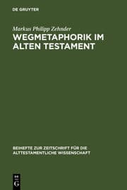 Cover von Wegmetaphorik im Alten Testament
