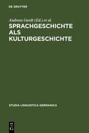 Cover von Sprachgeschichte als Kulturgeschichte