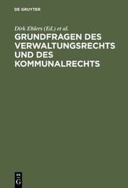 Cover von Grundfragen des Verwaltungsrechts und des Kommunalrechts