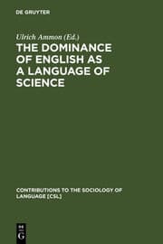 Cover von The Dominance of English as a Language of Science