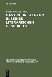 Cover von Das Urchristentum in seiner literarischen Geschichte