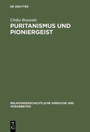 Cover von Puritanismus und Pioniergeist