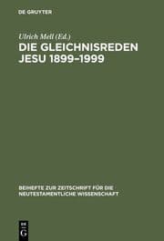 Cover von Die Gleichnisreden Jesu 1899-1999