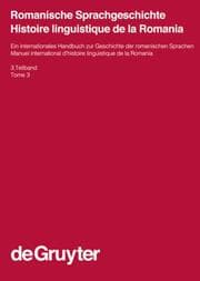 Cover von Romanische Sprachgeschichte / Histoire linguistique de la Romania. 3. Teilband