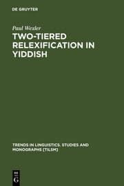 Cover von Two-tiered Relexification in Yiddish