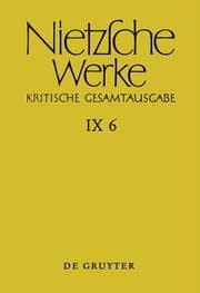 Cover von Nietzsche Werke. Abteilung 9 Arbeitshefte W II 1 und W II 2
