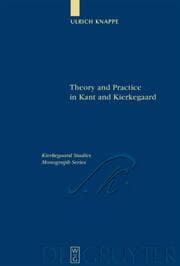 Cover von Theory and Practice in Kant and Kierkegaard