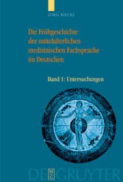Cover von Die Frühgeschichte der mittelalterlichen medizinischen Fachsprache im Deutschen