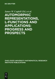 Cover von Automorphic Representations, L-Functions and Applications: Progress and Prospects