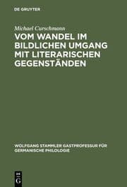 Cover von Vom Wandel im bildlichen Umgang mit literarischen Gegenständen