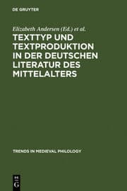 Cover von Texttyp und Textproduktion in der deutschen Literatur des Mittelalters