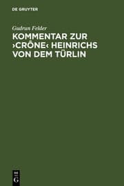 Cover von Kommentar zur 'Crone' Heinrichs von dem Türlin