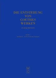 Cover von Die Entstehung von Goethes Werken in Dokumenten 3