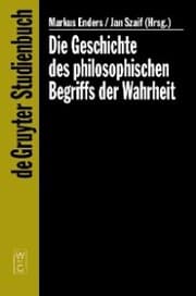 Cover von Die Geschichte des philosophischen Begriffs der Wahrheit